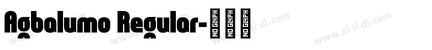 Agbalumo Regular字体转换